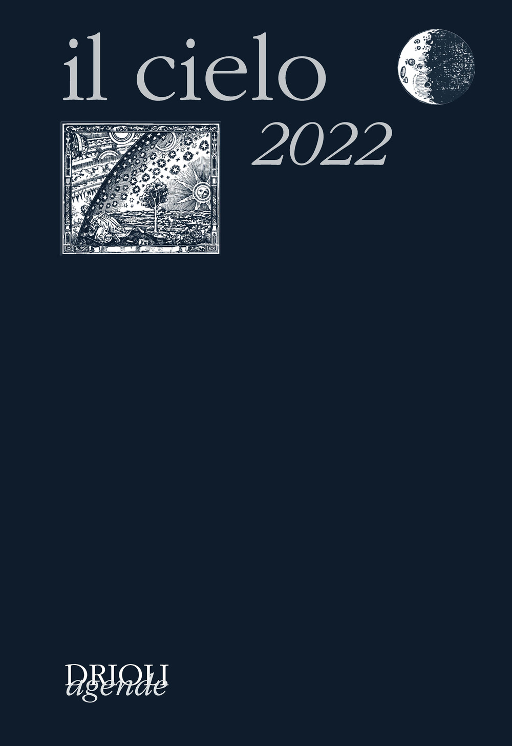 Il cielo 2022. Guida all'osservazione del cielo