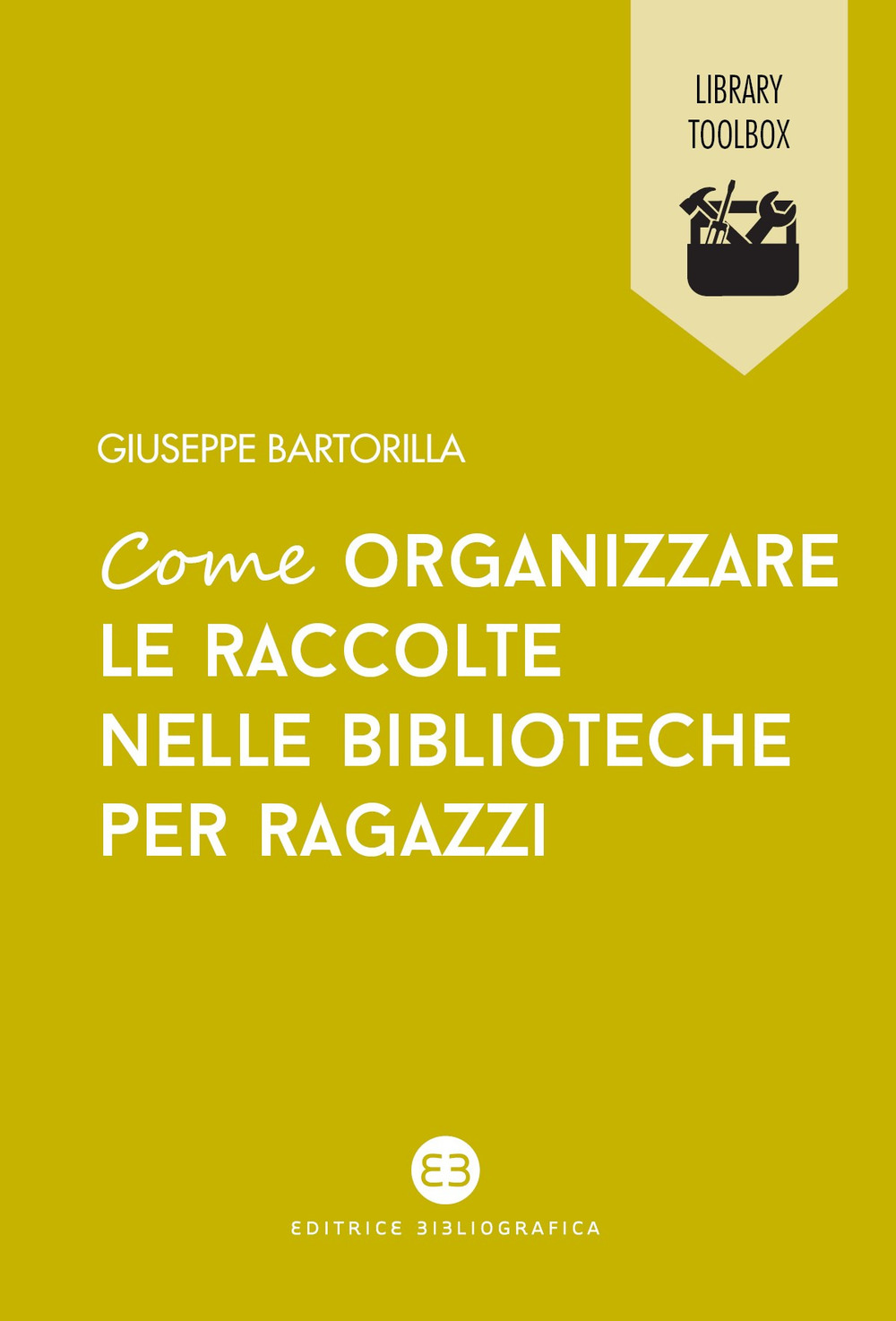 Come organizzare le raccolte nelle biblioteche per ragazzi