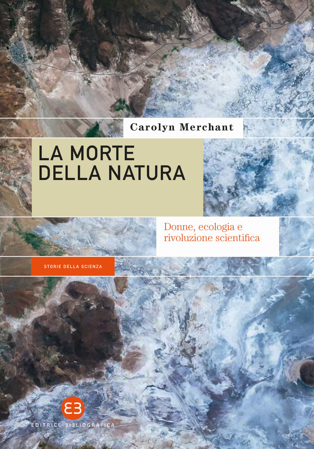 La morte della natura. Donne, ecologia e rivoluzione scientifica