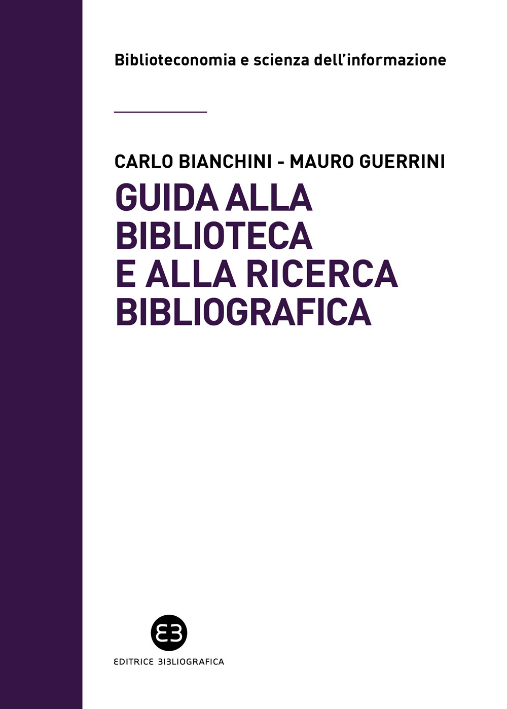 Guida alla biblioteca e alla ricerca bibliografica