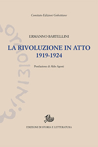 La rivoluzione in atto. 1919-1924