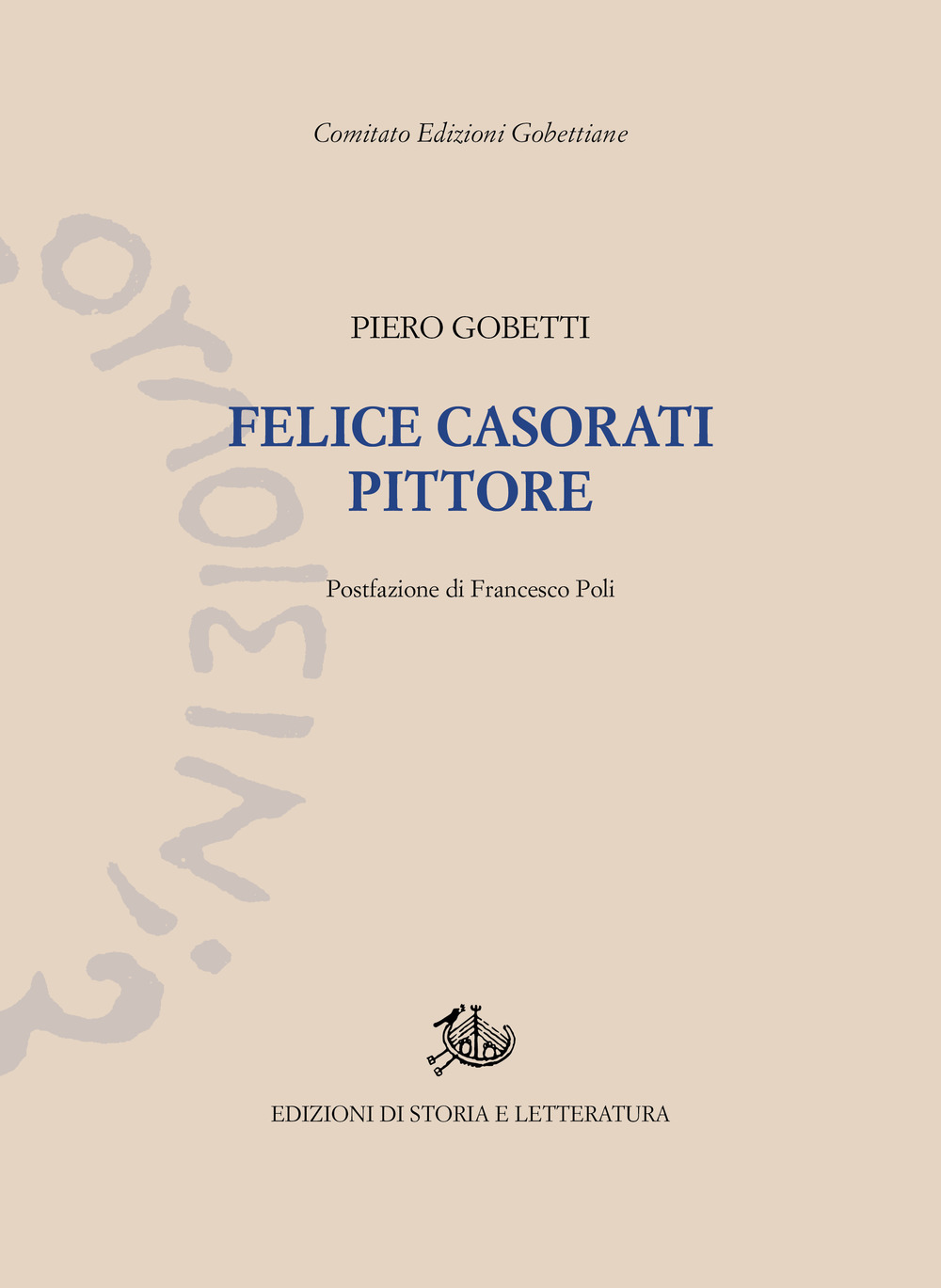 Felice Casorati pittore. Ediz. illustrata