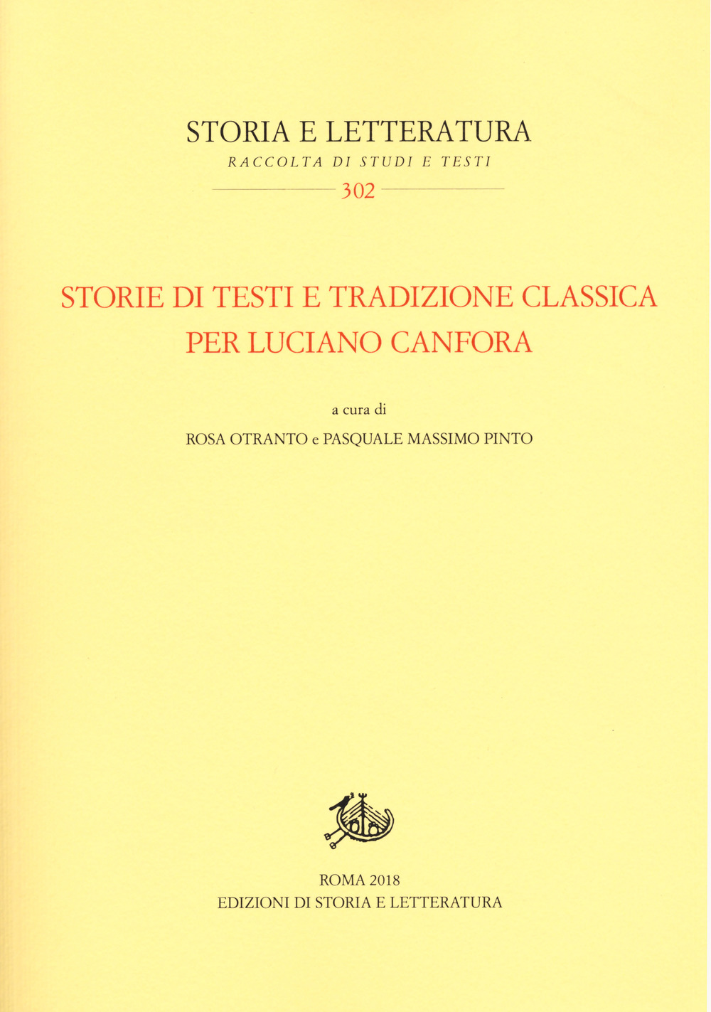 Storie di testi e tradizione classica per Luciano Canfora