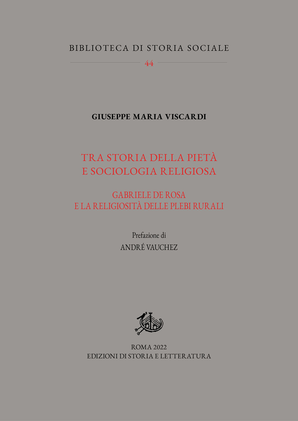 Tra storia della pietà e sociologia religiosa. Gabriele De Rosa e la religiosità delle plebi rurali