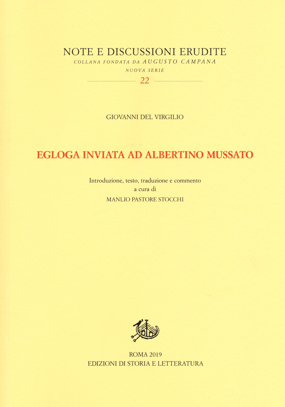 Egloga inviata ad Albertino Mussato. Testo latino a fronte. Ediz. bilingue
