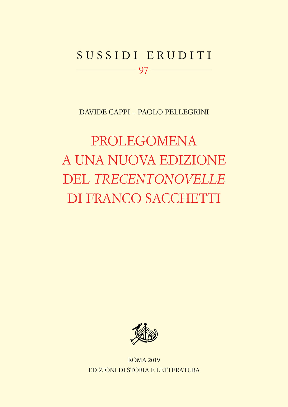 Prolegomena a una nuova edizione del «Trecentonovelle» di Franco Sacchetti