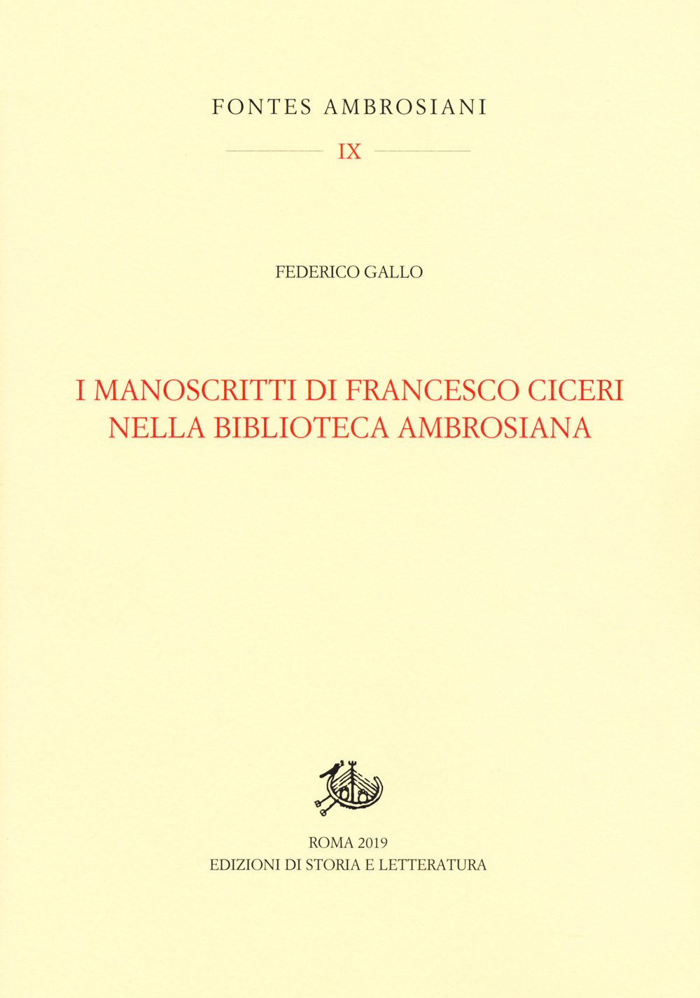 MANOSCRITTI DI FRANCESCO CICERI NELLA BIBLIOTECA AMBROSIANA (I) - 9788893593717
