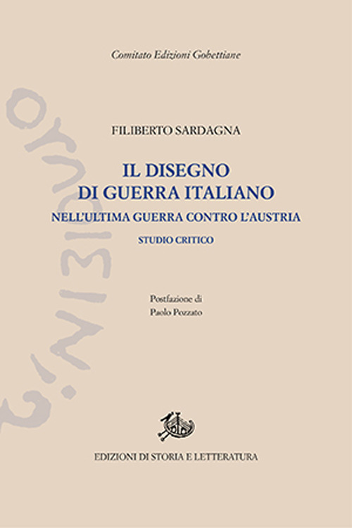 DISEGNO DI GUERRA ITALIANO NELL'ULTIMA GUERRA CONTRO L'AUSTRIA. STUDIO CRITICO (IL) - 9788893594721