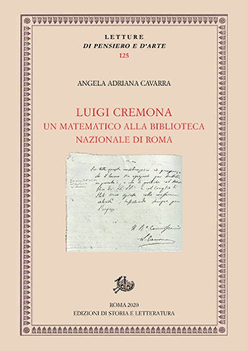 Luigi Cremona. Un matematico alla Biblioteca Nazionale di Roma