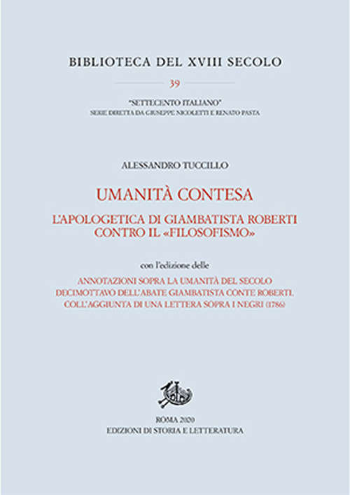 Umanità contesa. L'apologetica di Giambatista Roberti contro il «filosofismo»