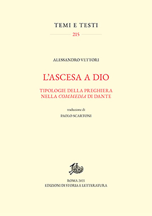 L'ascesa a Dio. Tipologie della preghiera nella «Commedia» di Dante