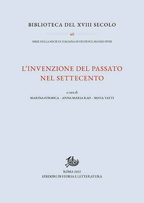 L'invenzione del passato nel Settecento