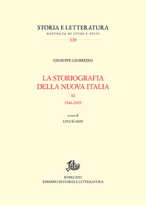 La storiografia della nuova Italia. 1946-2005. Vol. 3