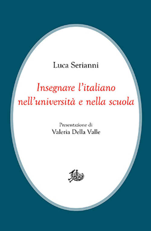 Insegnare l'italiano nell'università e nella scuola