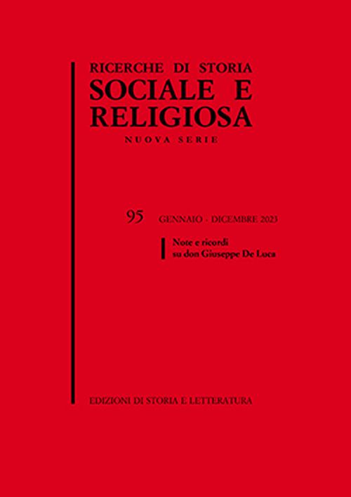 Ricerche di storia sociale e religiosa. Vol. 95: Note e ricordi su don Giuseppe De Luca