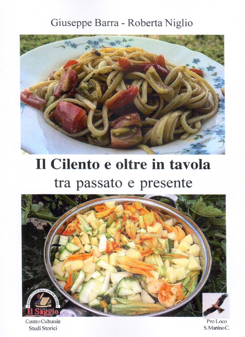 Il Cilento e oltre in tavola. Tra passato e presente