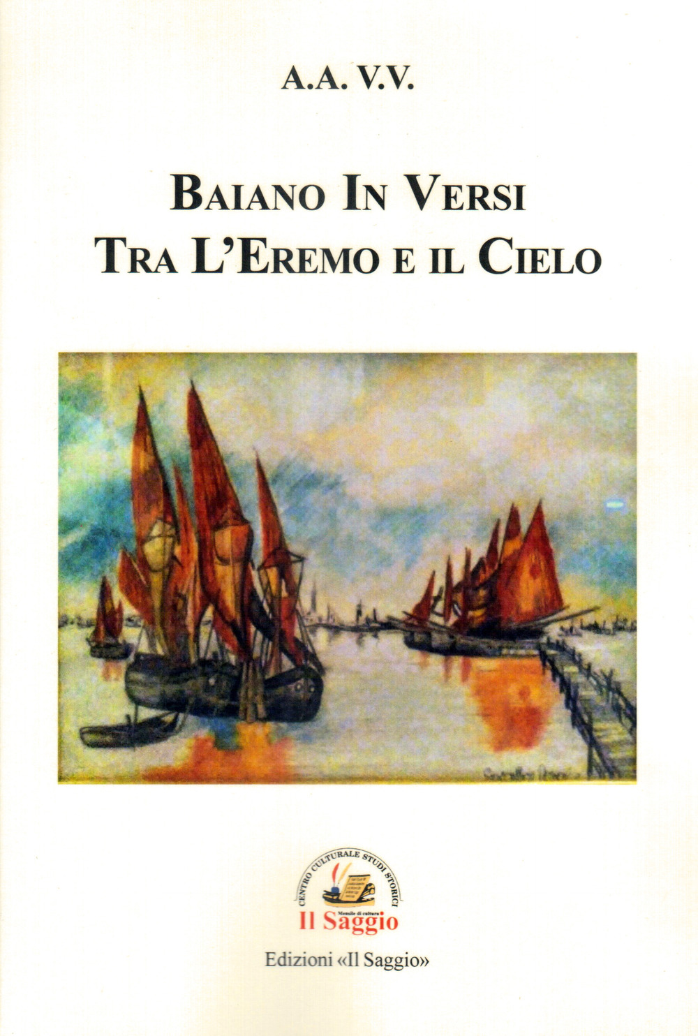 Baiano in versi tra l'eremo e il cielo