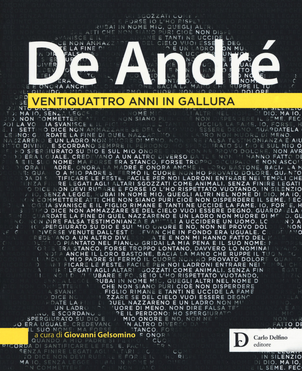 De André. Ventiquattro anni in Gallura. Ediz. a colori