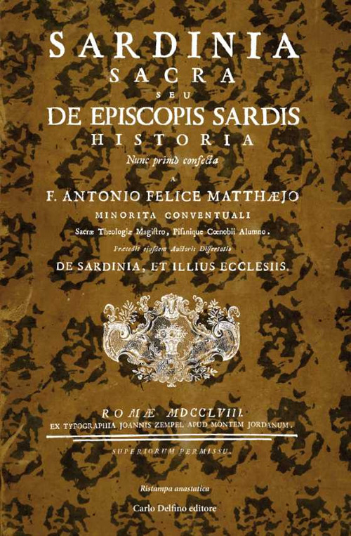 Sardinia Sacra. Seu de episcopis Sardis historia