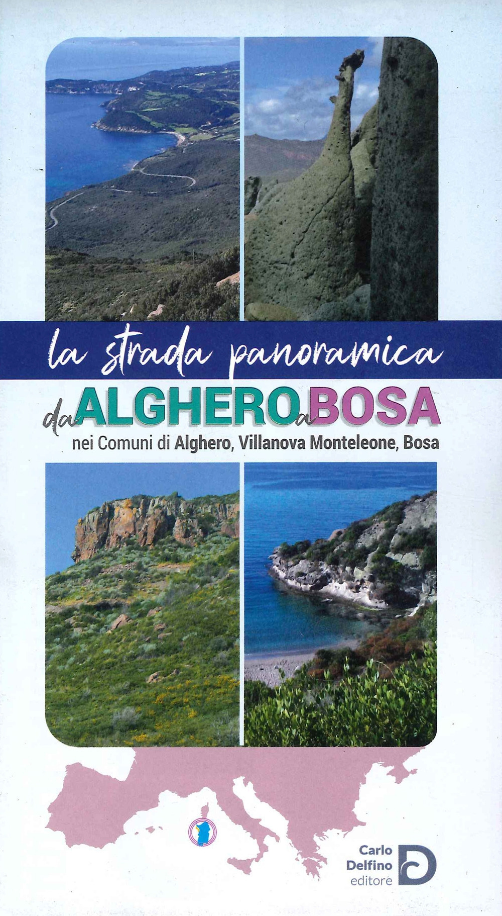 La strada panoramica da Alghero a Bosa