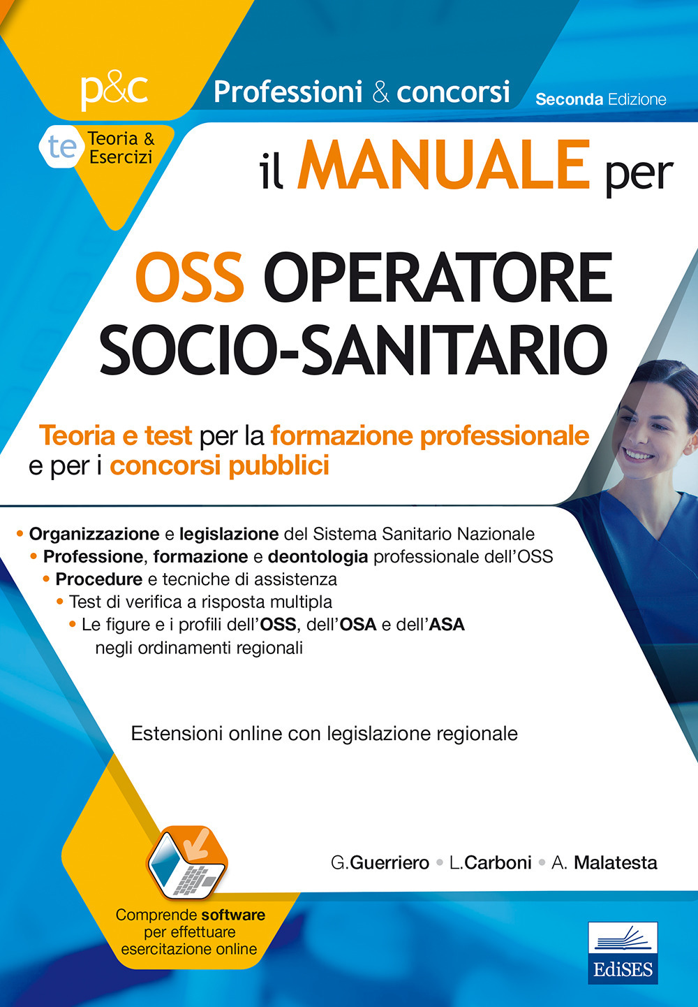 Il manuale per OSS operatore socio-sanitario. Teoria e test per la formazione professionale e per i concorsi pubblici. Con espansione online