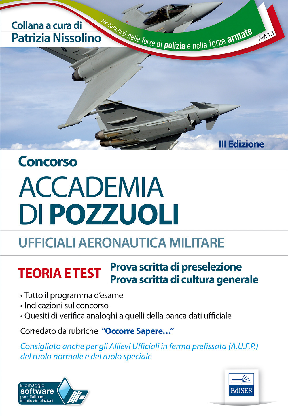 Concorso Accademia di Pozzuoli. Aeronautica Militare. Teoria e test per le prove di preselezione. Con software di simulazione