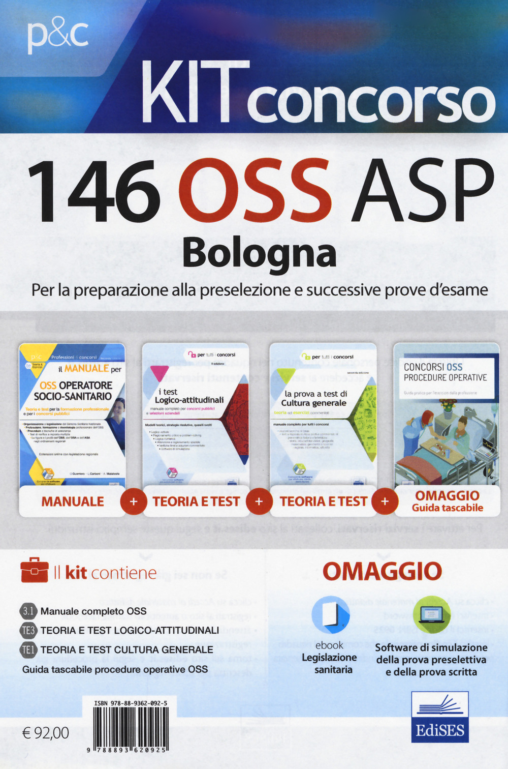 Concorso 146 OSS ASP Bologna. Kit per la preparazione alla preselezione e successive prove d'esame. Con Contenuto digitale per download e accesso online. Con Libro in brossura
