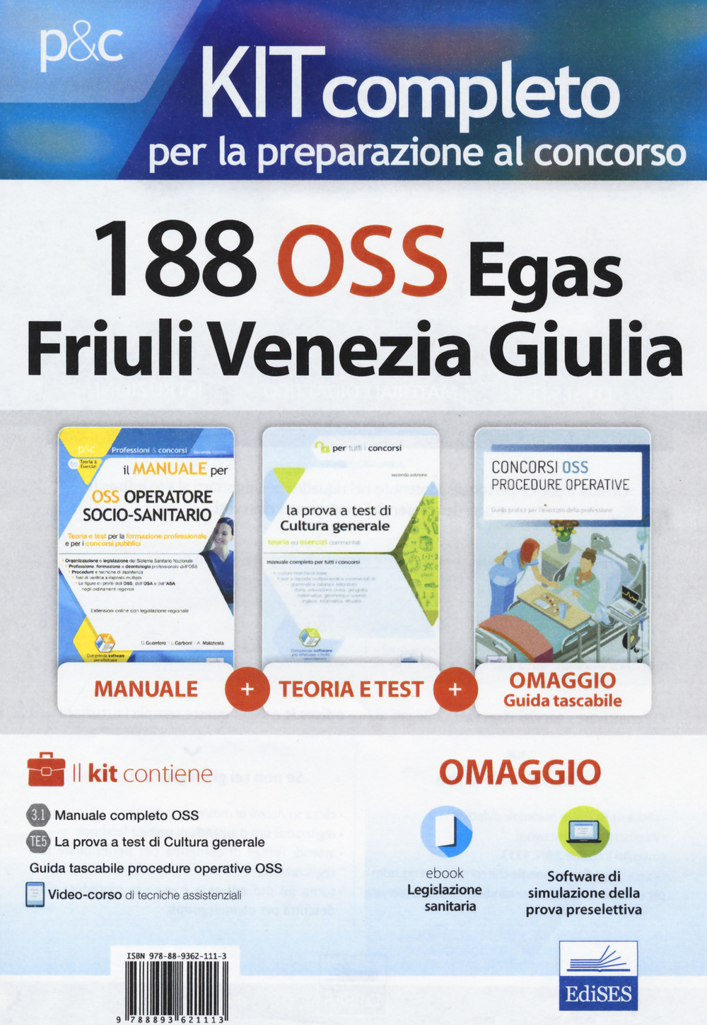 Kit completo per la preparazione al concorso 188 OSS Egas Friuli Venezia Giulia. Con e-book. Con software di simulazione. Con Libro in brossura