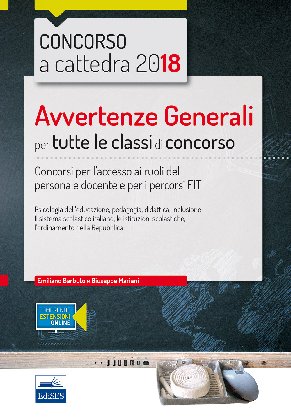 Concorso a cattedra 2018. Avvertenze generali per tutte le classi di concorso. Concorso per l'accesso ai ruoli del personale docente e per i percorsi FIT. Con espansione online