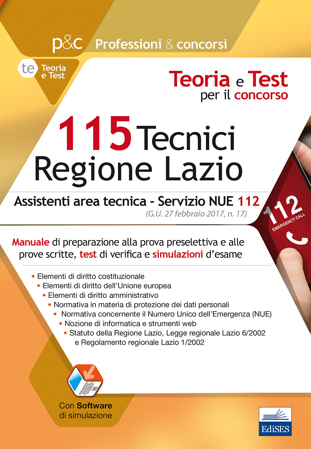 115 Tecnici Regione Lazio. Assistenti area tecnica per il Servizio NUE 112. Con Contenuto digitale per download e accesso online