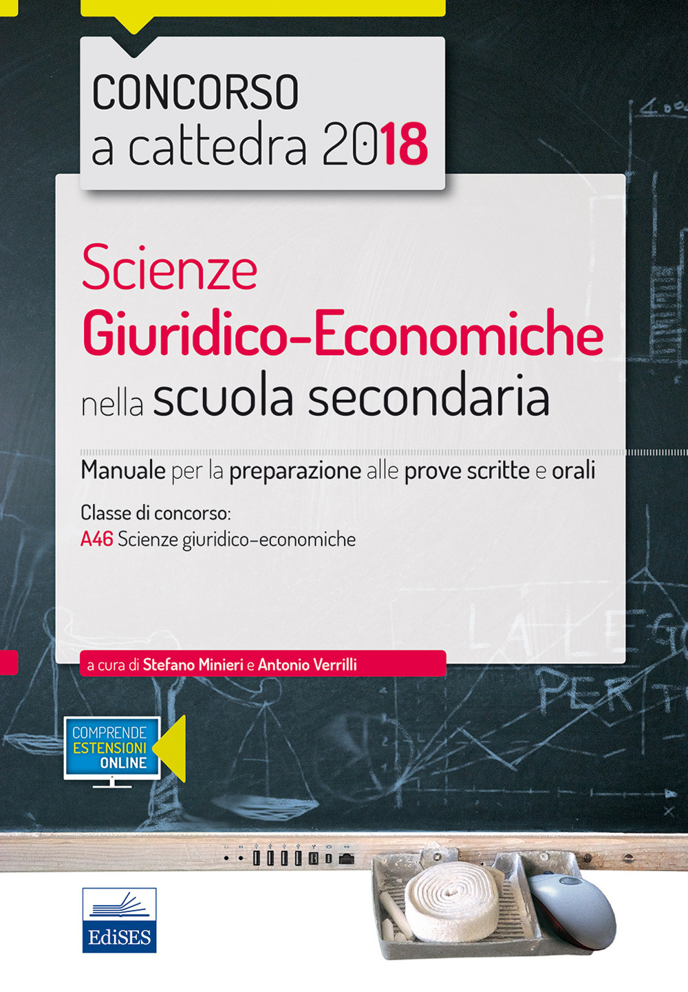 CC4/16 Scienze giuridico-economiche nella scuola secondaria. Manuale per le prove scritte e orali. Classi di concorso A46