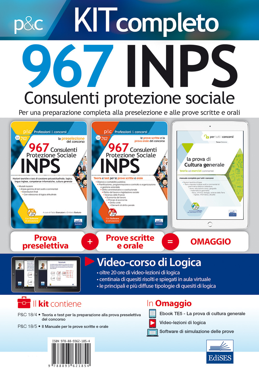 967 consulenti protezione sociale INPS. Per una preparazione completa alla preselezione, alle due prove scritte e alla prova. Kit completo. Con e-book. Con software di simulazione