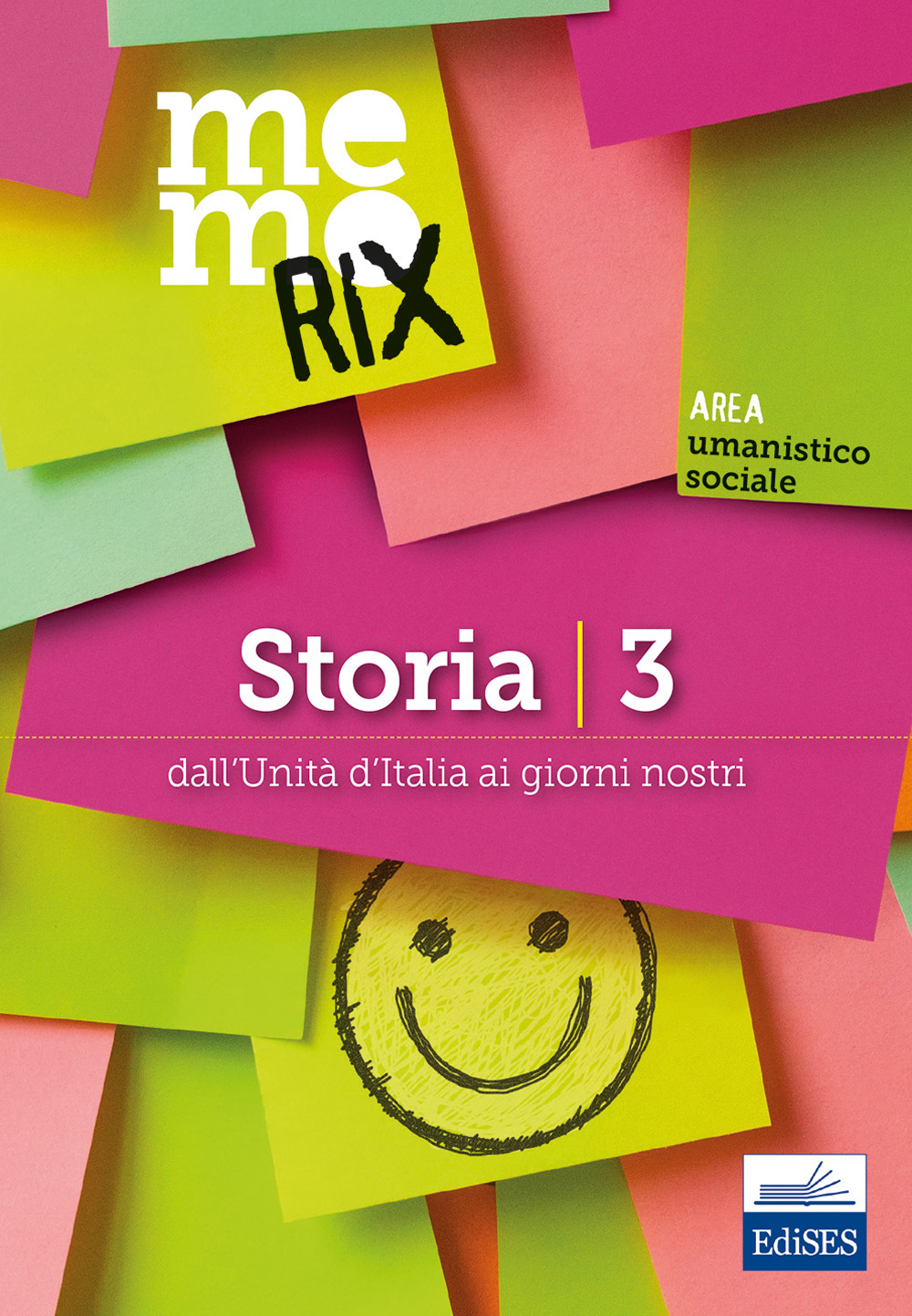 Storia. Vol. 3: Dall'unità d'Italia ai giorni nostri