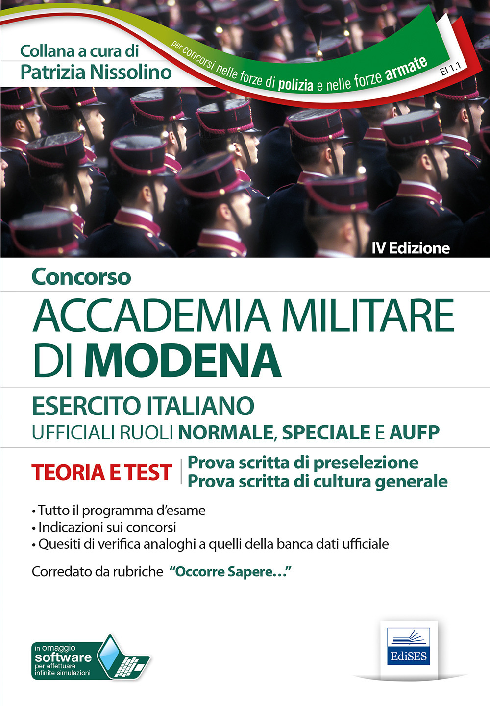 Concorso Accademia militare di Modena. Ufficiali Esercito italiano. Teoria e test per le prove scritte. Con software di simulazione