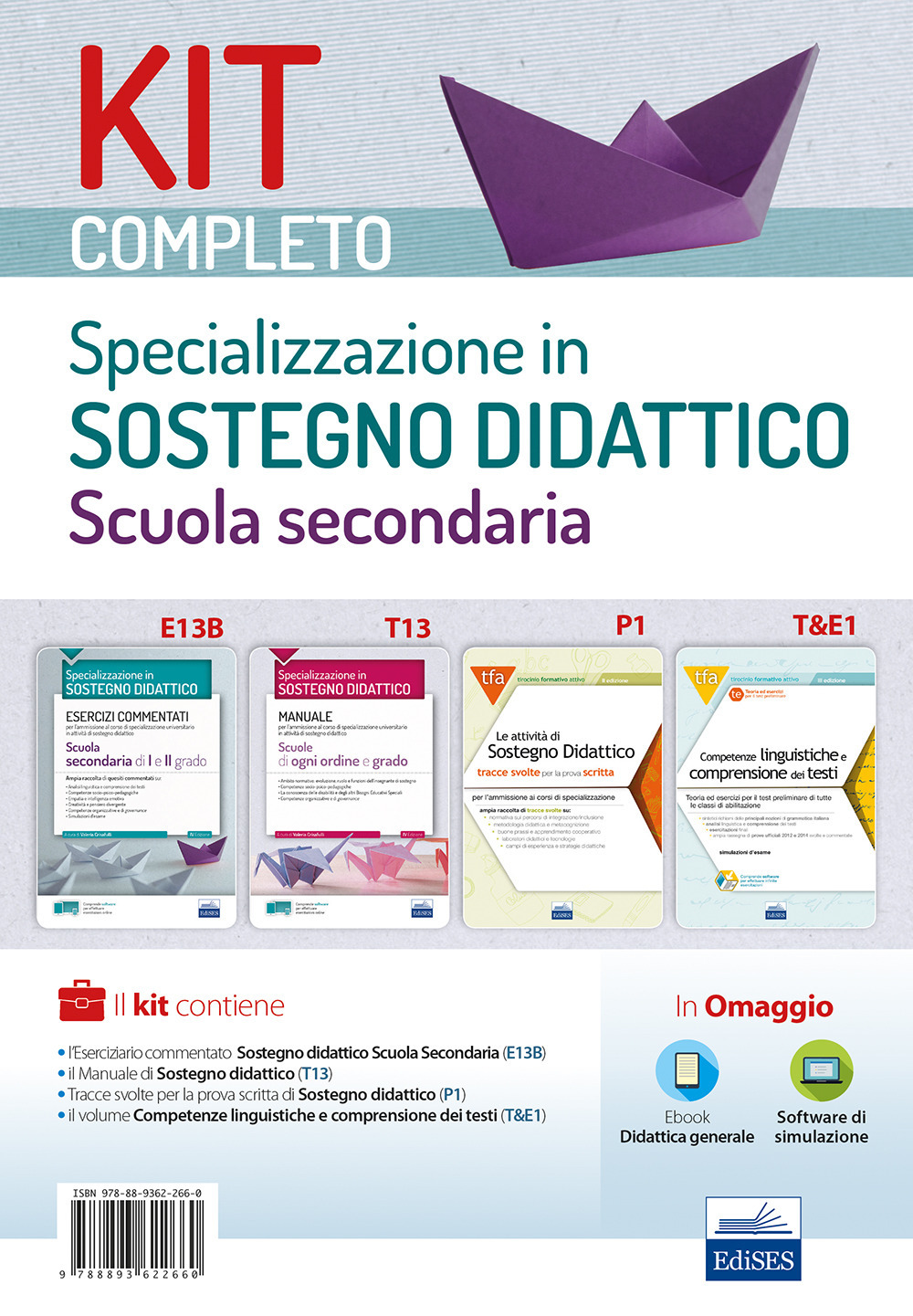 Kit completo Specializzazione sostegno didattico Scuola secondaria. Manuale, eserciziari e tracce svolte per una preparazione completa a tutte le prove selettive. Con software di simulazione