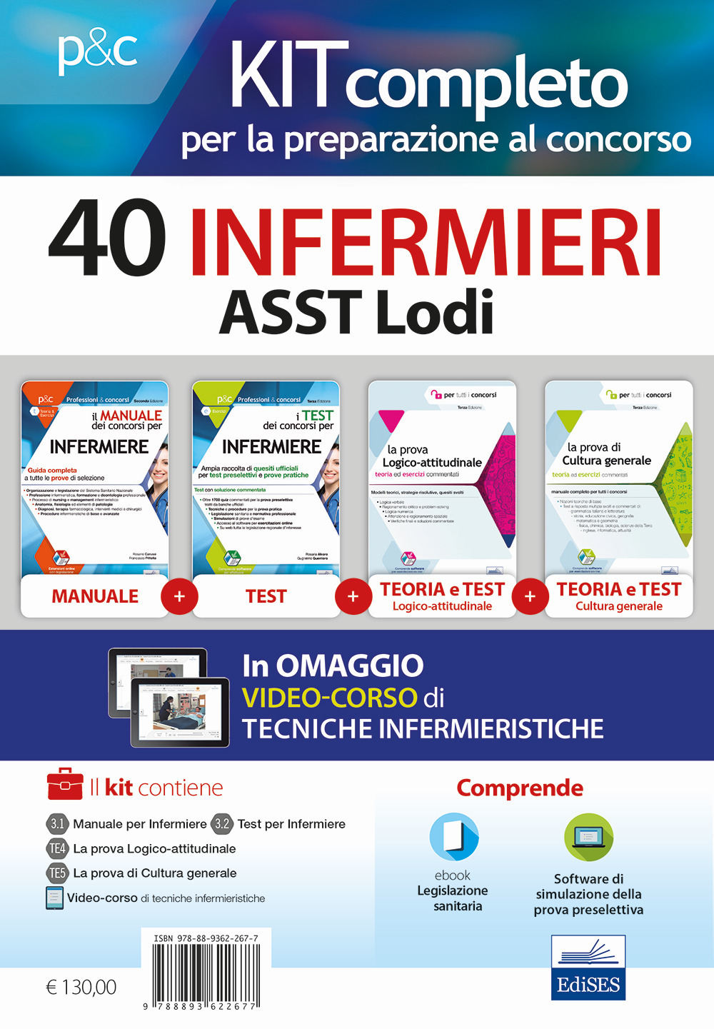 Kit concorso 40 Infermieri ASST Lodi. Manuale, Test, Cultura generale e Logica per la preselezione e prove successive. Con e-book. Con software di simulazione. Con DVD video