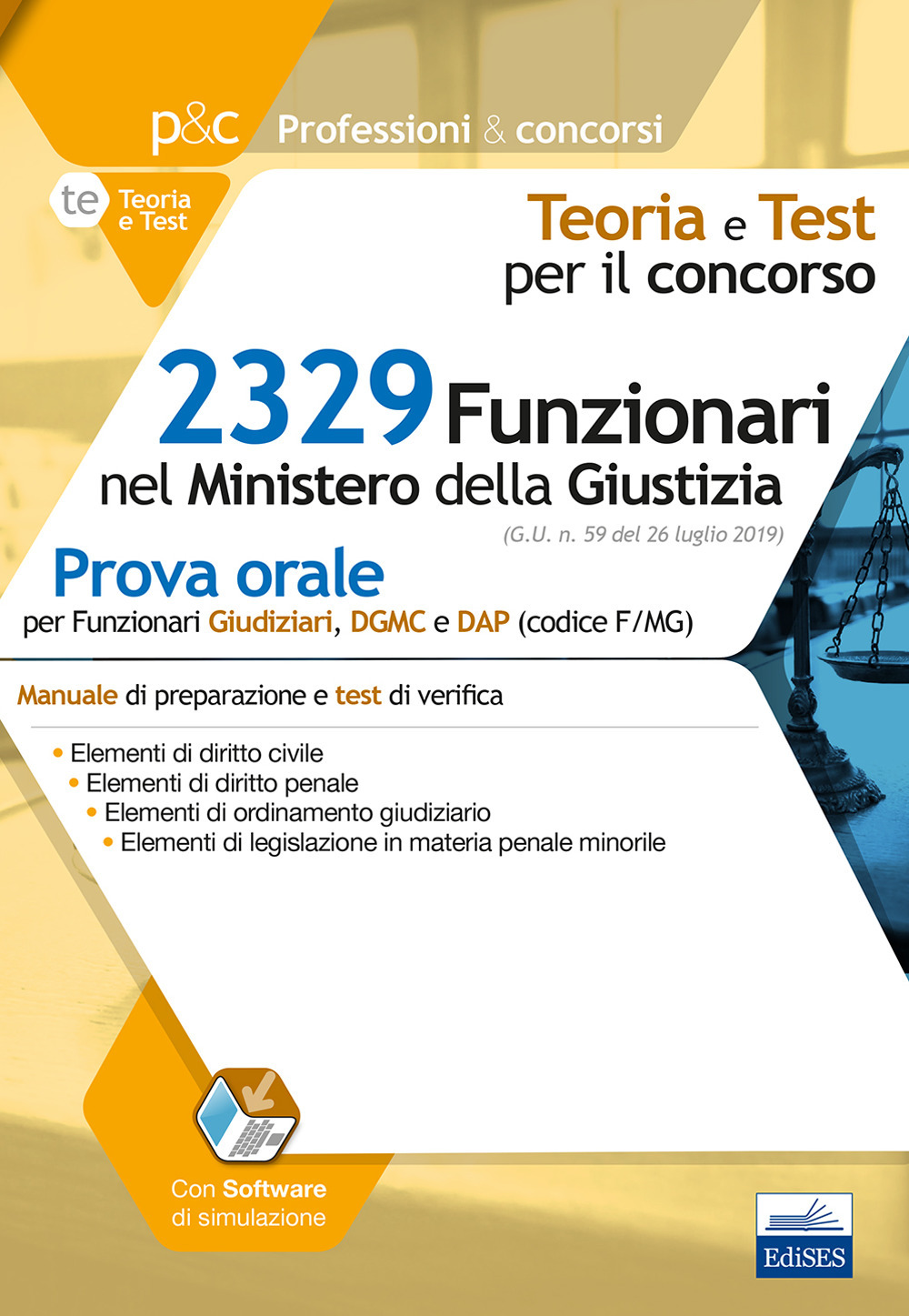 2329 funzionari Ministero della Giustizia. Prova orale. Con software di simulazione