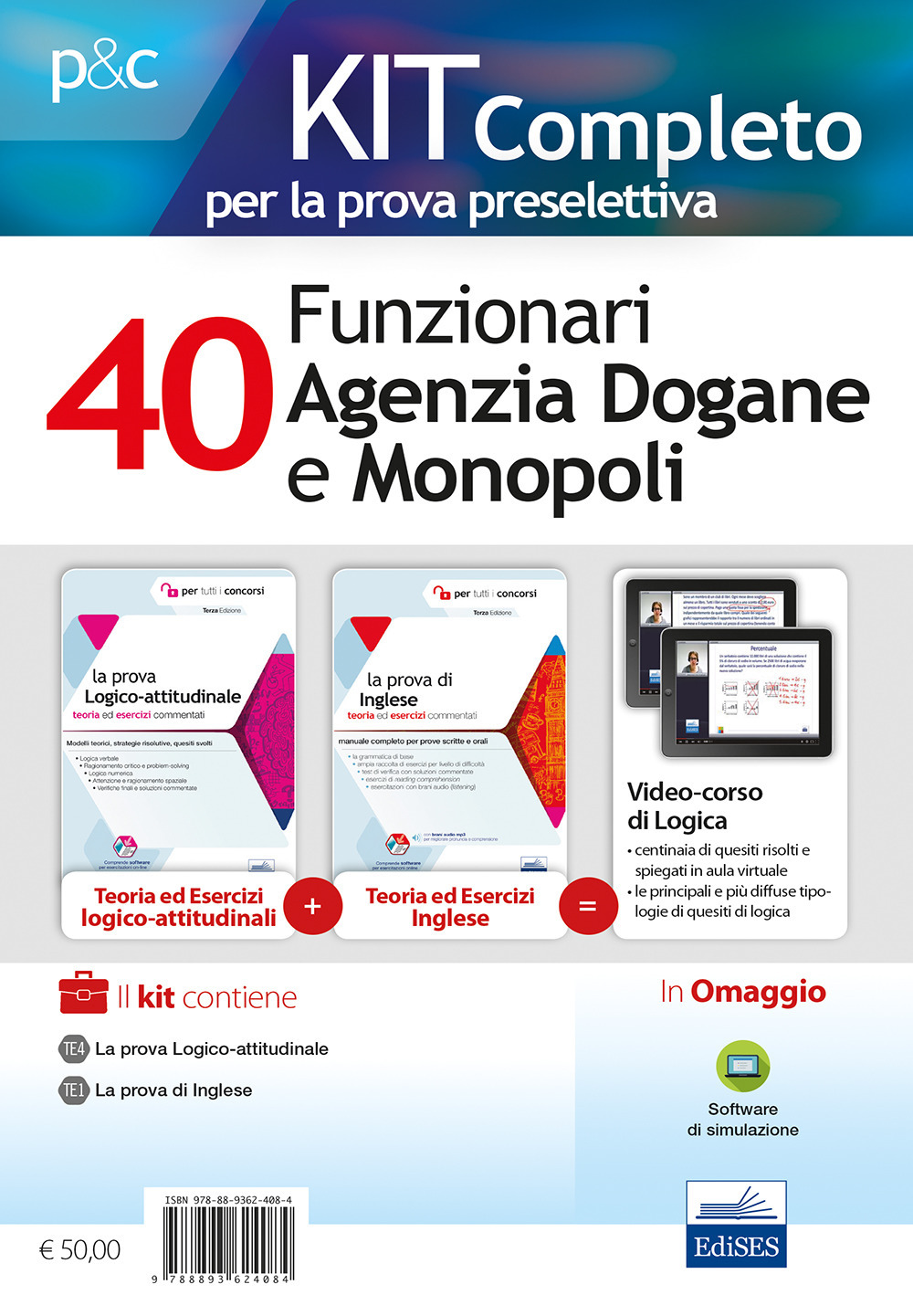 Kit concorso 40 funzionari Agenzia Dogane e Monopoli. Manuali di teoria e test commentati. Con Videocorso di logica. Con software di simulazione