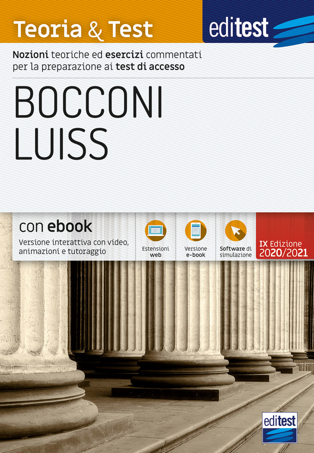 Editest. Bocconi Luiss. Teoria & test Nozioni teoriche ed esercizi commentati per la preparazione ai test di ammissione