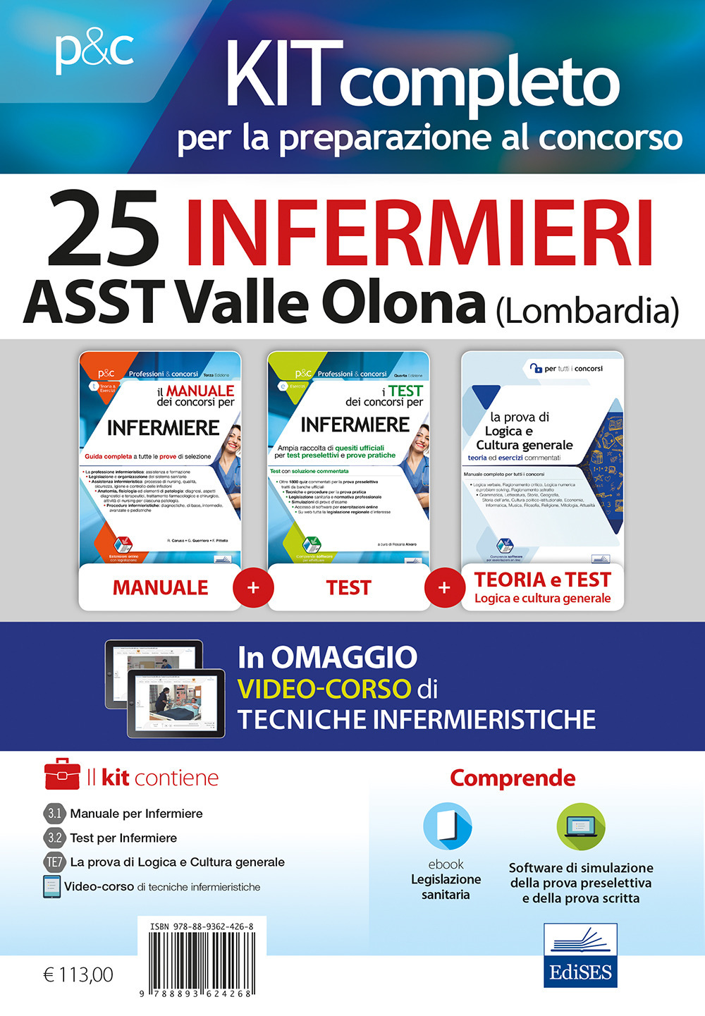 Kit concorso 25 Infermieri ASST Valle Olona Regione Lombardia. Manuali per la preparazione completa. Con e-book. Con software di simulazione