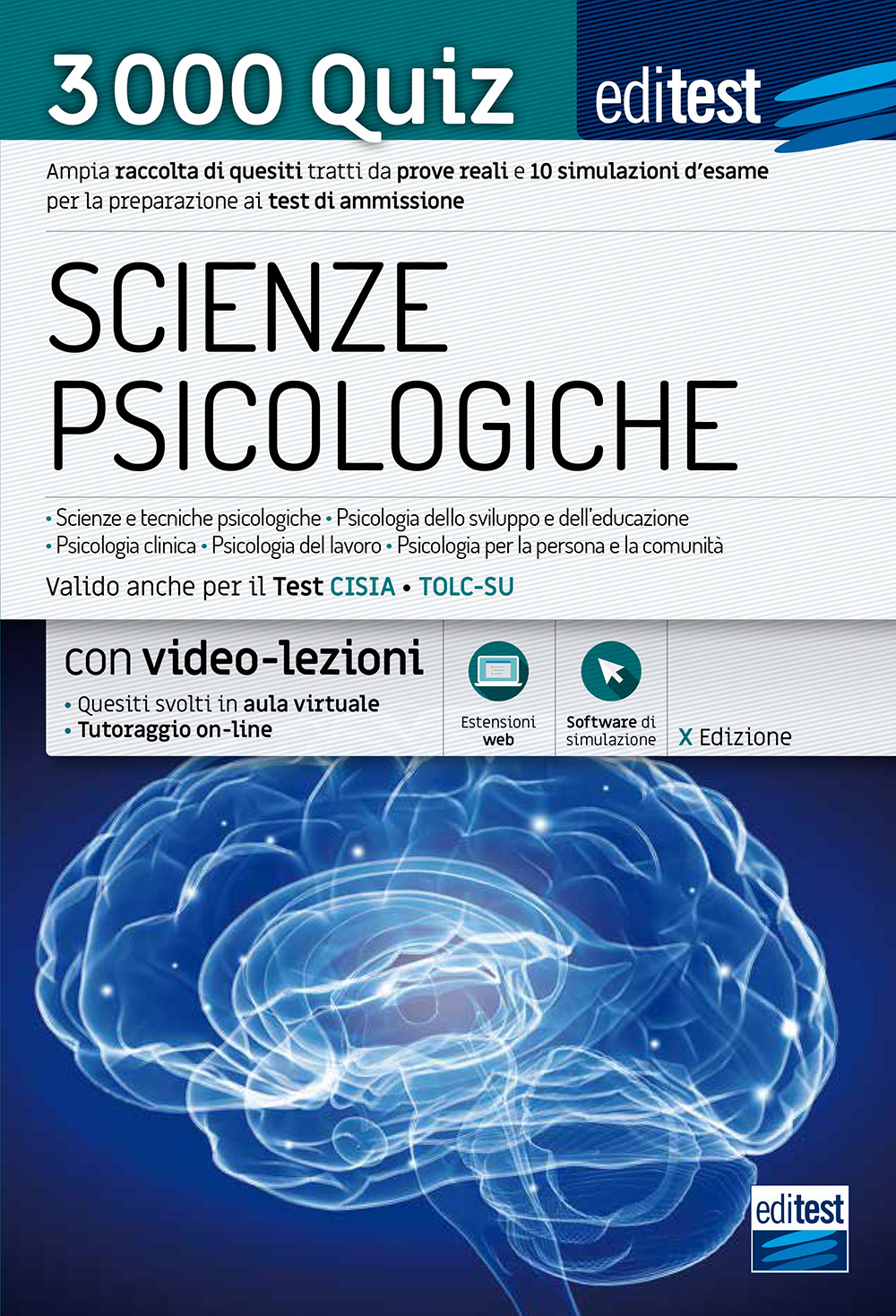 EdiTEST. Scienze psicologiche. 3000 Quiz. Ampia raccolta di quiz tratti da prove reali e 10 simulazioni per la preparazione ai test di ammissione