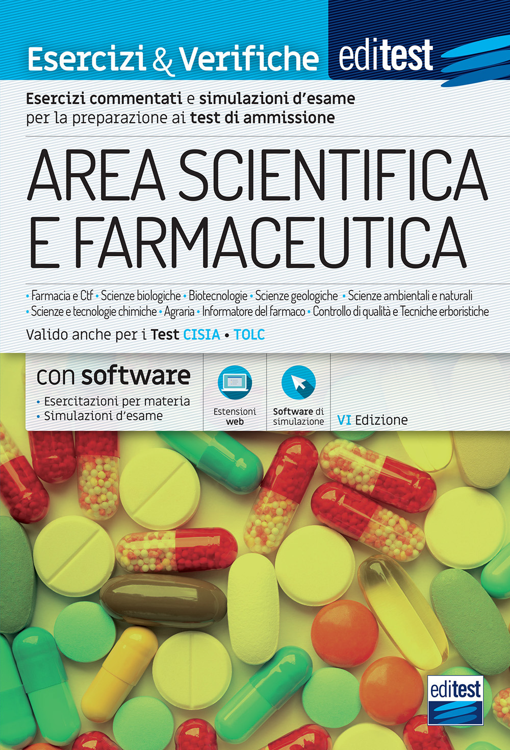 EdiTEST. Test ammissione area scientifica e Farmaceutica 2021: Esercizi e verifiche. Valido anche per i Tolc. Con software di simulazione