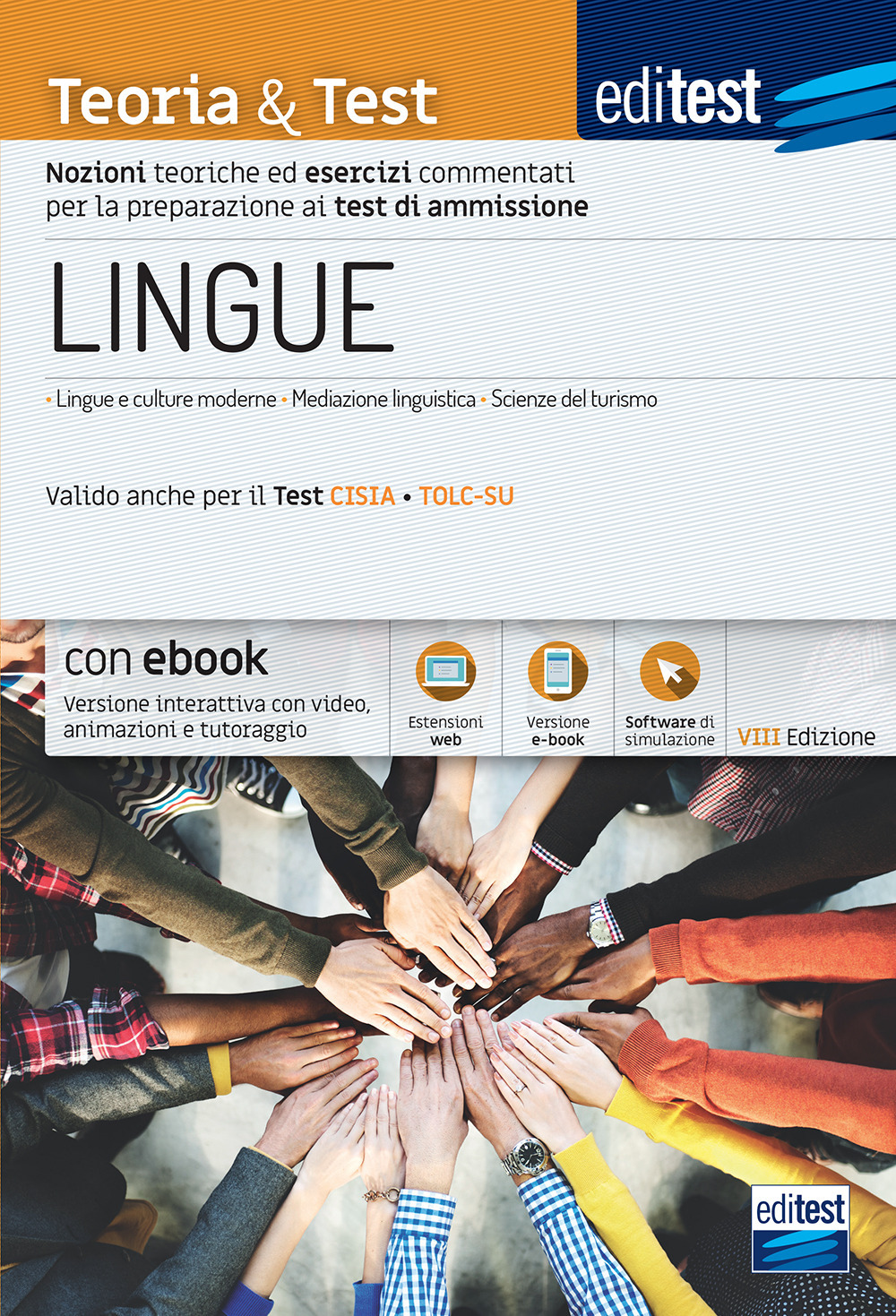 EdiTEST. Lingue. Teoria & test. Nozioni teoriche ed esercizi commentati per la preparazione ai test di ammissione. Con ebook. Con software di simulazione