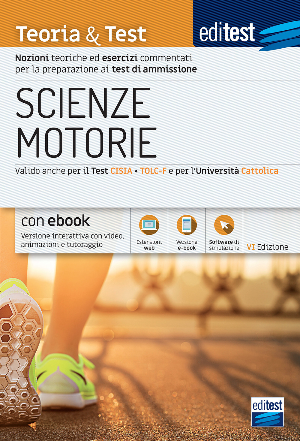 EdiTEST. Scienze motorie. Teoria & Test. Nozioni teoriche ed esercizi commentati per la preparazione ai test di ammissione. Con Contenuto digitale per download e accesso online
