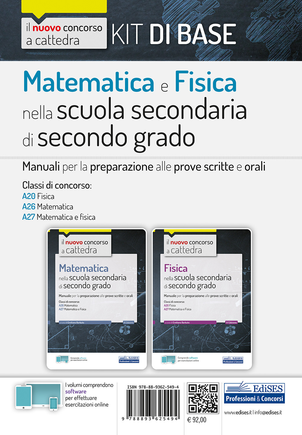 Kit matematica e fisica nella scuola secondaria di secondo grado. Manuali di preparazione al concorso a cattedra Classi A20, A26, A27. Con espansione online. Con software di simulazione