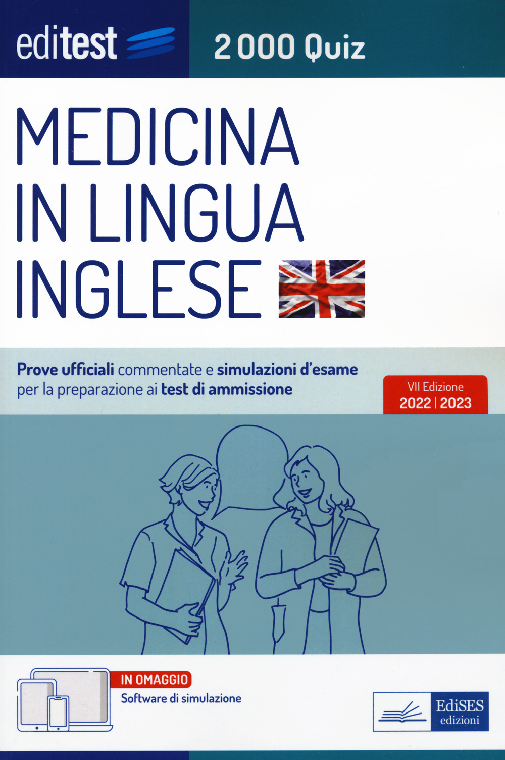 EdiTEST. Medicina in lingua inglese. 2000 quiz. Prove ufficiali commentate e simulazioni d'esame per la preparazione ai test di ammissione. Con software di simulazione