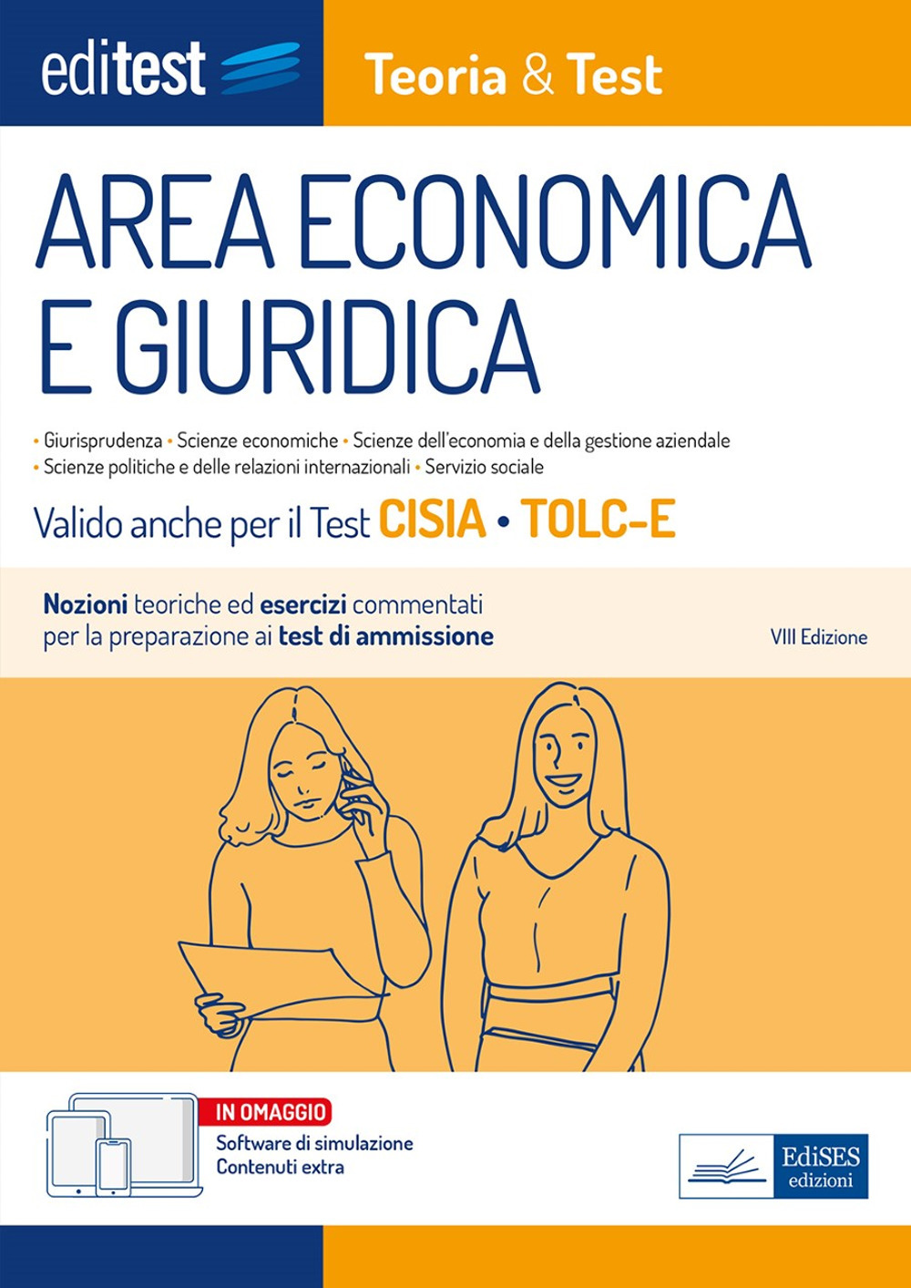 EdiTEST. Area economica e giuridica. Teoria & test. Nozioni teoriche ed  esercizi commentati per la preparazione