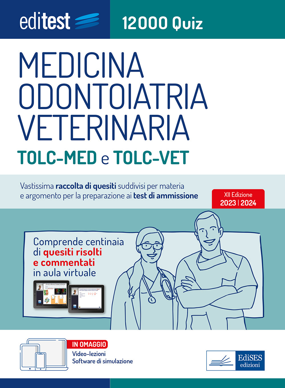 EdiTEST. Medicina, Odontoiatria, Veterinaria. 12000 quiz. Con software di simulazione