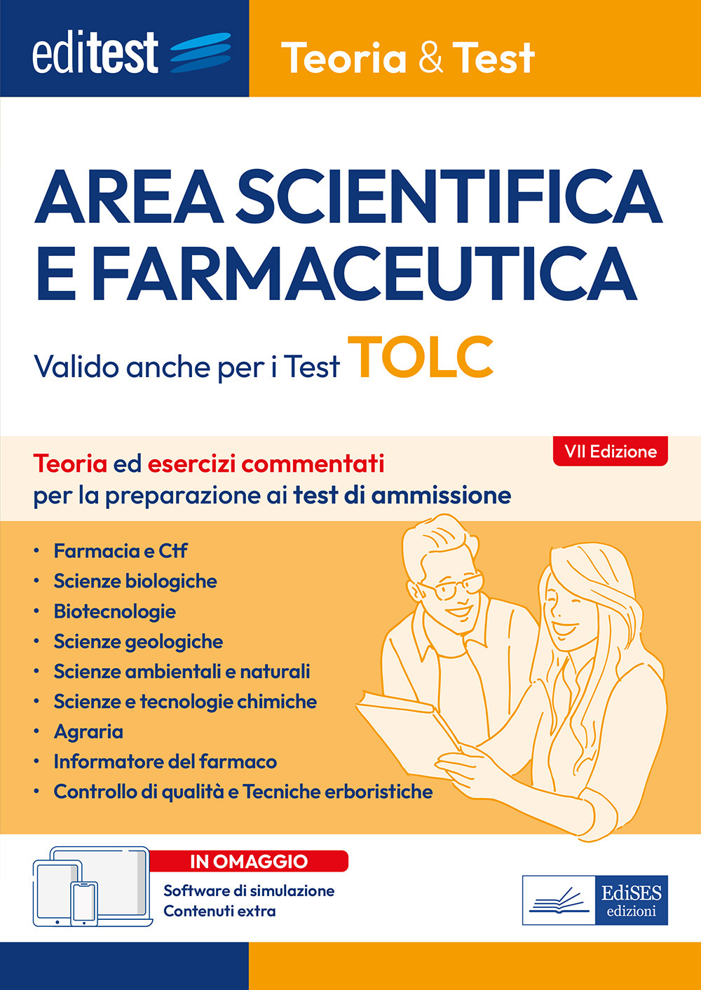 EdiTEST. Area scientifica e farmaceutica. Teoria ed esercizi commentati per la preparazione ai test di ammissione. Valido anche per i Test TOLC. Con software di simulazione