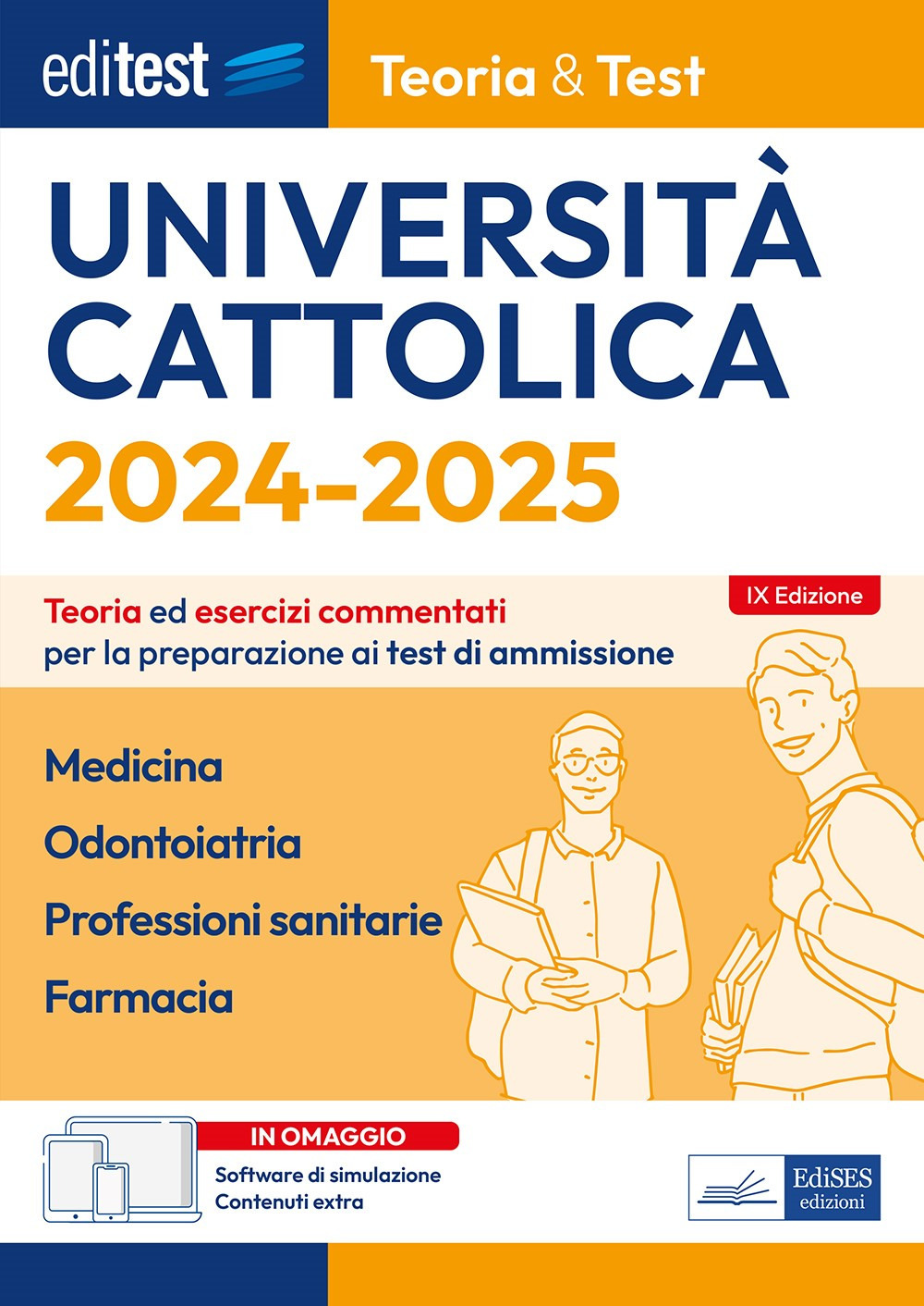 Editest Università Cattolica. Teoria ed esercizi commentati per la  preparazione ai test di ammiaaione. Medicina, Odontoiatria, Professioni  sanitarie, Farmacia. Teoria e test. Con espansione online. Con software di  simulazione di - Bookdealer